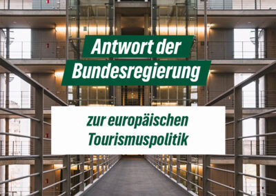 Dringend gesucht: Politik mit Weitblick. Fachrichtung: Tourismus, Nachhaltigkeit, Verbraucherschutz