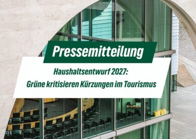Haushaltsentwurf 2027: Grüne kritisieren Kürzungen im Tourismus