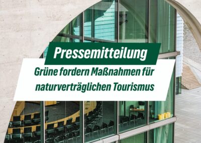 Antrag im Bundestag: Grüne fordern Maßnahmen für naturverträglichen Tourismus