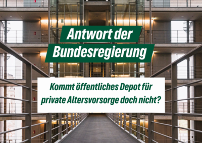 Kommt öffentliches Depot für private Altersvorsorge doch nicht?